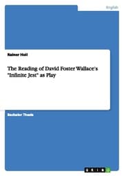 Cover von The Reading of David Foster Wallace's 'Infinite Jest' as Play