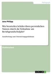 Cover von Wie beurteilen Schüler ihren persönlichen Nutzen durch die Teilnahme am Berufsgrundschuljahr?
