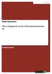 Cover von Wie erfolgreich ist die Föderalismusreform II?