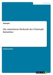 Cover von Die umstrittene Herkunft des Christoph Kolumbus