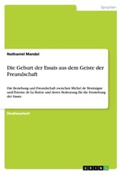 Cover von Die Geburt der Essais aus dem Geiste der Freundschaft
