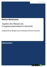 Cover von Aspekte des Planens im Computerunterstützen Unterricht