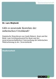 Cover von Gibt es neuronale Korrelate der ästhetischen Urteilskraft?