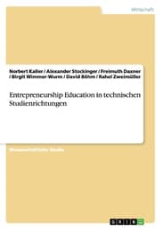 Cover von Entrepreneurship Education in technischen Studienrichtungen
