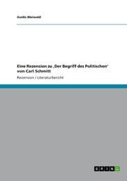 Cover von Eine Rezension zu Der Begriff des Politischen von Carl Schmitt