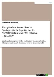 Cover von Europäisches Kosmetikrecht: Stoffspezifische Aspekte der RL 76/768/EWG und der VO (EG) Nr. 1223/2009