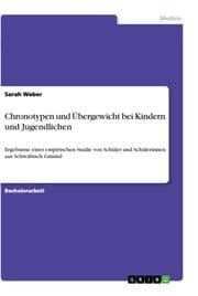 Cover von Chronotypen und Übergewicht bei Kindern und Jugendlichen