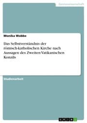 Cover von Das Selbstverständnis der römisch-katholischen Kirche nach Aussagen des Zweiten Vatikanischen Konzils