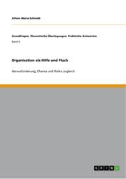 Cover von Organisation als Hilfe und Fluch