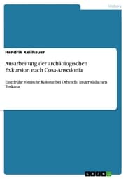 Cover von Ausarbeitung der archäologischen Exkursion nach Cosa-Ansedonia