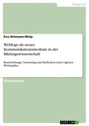 Cover von Weblogs als neues Kommunikationsmedium in der Bildungswissenschaft