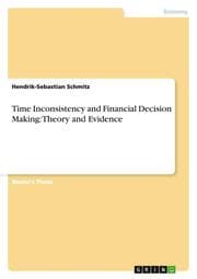 Cover von Time Inconsistency and Financial Decision Making: Theory and Evidence