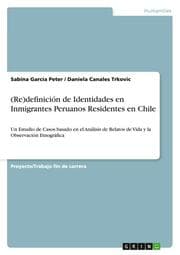 Cover von (Re)definición de Identidades en Inmigrantes Peruanos Residentes en Chile