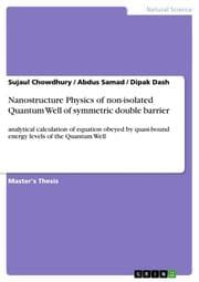 Cover von Nanostructure Physics of non-isolated Quantum Well of symmetric double barrier