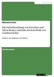 Cover von Die Liebesbeziehung von Vrenchen und Sali in Romeo und Julia auf dem Dorfe von Gottfried Keller
