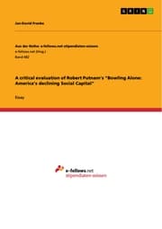 Cover von A critical evaluation of Robert Putnam's 'Bowling Alone: America's declining Social Capital'