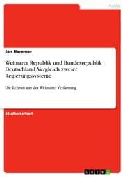 Cover von Weimarer Republik und Bundesrepublik Deutschland.Vergleich zweier Regierungssysteme