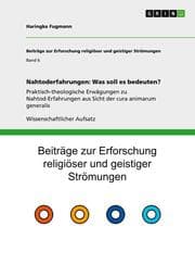 Cover von Nahtoderfahrungen: Was soll es bedeuten?