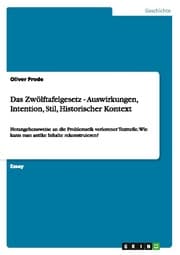 Cover von Das Zwölftafelgesetz - Auswirkungen, Intention, Stil, Historischer Kontext