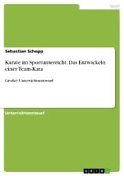 Cover von Karate im Sportunterricht. Das Entwickeln einer Team-Kata