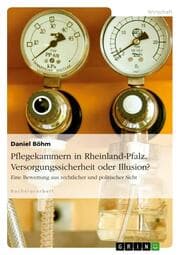 Cover von Pflegekammern am Beispiel von Rheinland-Pfalz - Versorgungssicherheit oder Illusion?