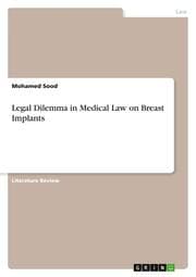Cover von Legal Dilemma in Medical Law on Breast Implants
