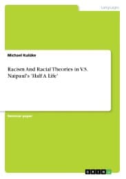 Cover von Racism And Racial Theories in V.S.Naipaul's 'Half A Life'