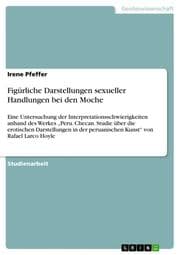 Cover von Figürliche Darstellungen sexueller Handlungen bei den Moche