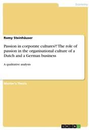 Cover von Passion in corporate cultures?! The role of passion in the organisational culture of a Dutch and a German business