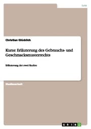 Cover von Kurze Erläuterung des Gebrauchs- und Geschmacksmusterrechts