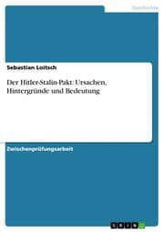 Cover von Der Hitler-Stalin-Pakt: Ursachen, Hintergründe und Bedeutung