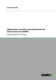 Cover von Afghanistan: Ursachen und Gründe für die Intervention der UDSSR
