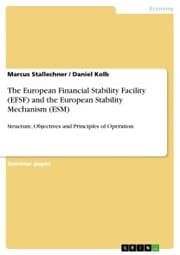 Cover von The European Financial Stability Facility (EFSF) and the European Stability Mechanism (ESM)