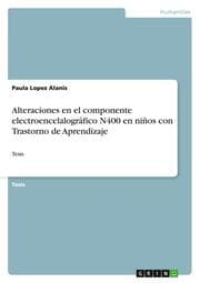 Cover von Alteraciones en el componente electroencelalográfico N400 en niños con Trastorno de Aprendizaje