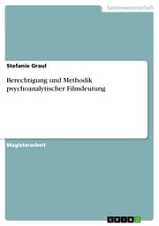 Cover von Berechtigung und Methodik psychoanalytischer Filmdeutung