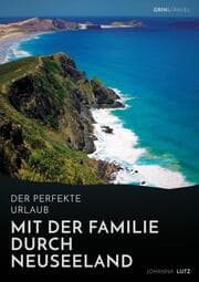 Cover von Der perfekte Urlaub: Mit der Familie durch Neuseeland