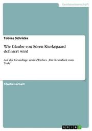 Cover von Wie Glaube von Sören Kierkegaard definiert wird