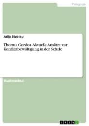 Cover von Thomas Gordon.Aktuelle Ansätze zur Konfliktbewältigung in der Schule