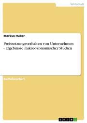 Cover von Preissetzungsverhalten von Unternehmen - Ergebnisse mikroökonomischer Studien