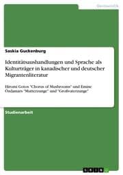 Cover von Identitätsaushandlungen und Sprache als Kulturträger in kanadischer und deutscher Migrantenliteratur