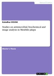 Cover von Studies on antimicrobial, biochemical and image analysis in Mirabilis jalapa