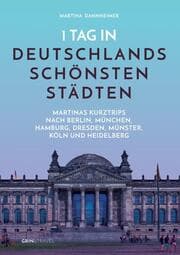 Cover von 1 Tag in Deutschlands schönsten Städten
