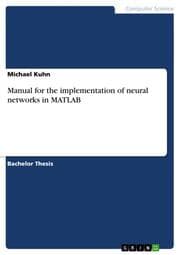 Cover von Manual for the implementation of neural networks in MATLAB