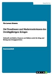 Cover von Die Trossfrauen und Marketenderinnen des Dreißigjährigen Krieges