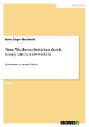 Cover von Neue Wettbewerbsstärken durch Kooperationen entwickeln