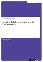 Cover von eLearning als Lehr- und Lernform in der Pflegeausbildung