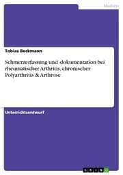 Cover von Schmerzerfassung und -dokumentation bei rheumatischer Arthritis, chronischer Polyarthritis & Arthrose
