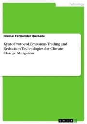 Cover von Kyoto Protocol, Emissions Trading and Reduction Technologies for Climate Change Mitigation