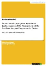 Cover von Promotion of Appropriate Agricultural Technologies and the Management of the Fertilizer Support Programme in Zambia