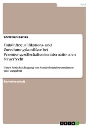 Cover von Einkünftequalifikations- und Zurechnungskonflikte bei Personengesellschaften im internationalen Steuerrecht